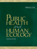 Public health and human ecology /