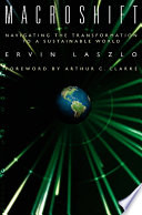 Macroshift : navigating the transformation to a sustainable world /