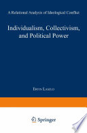 Individualism, collectivism, and political power : a relational analysis of ideological conflict.