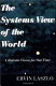 The systems view of the world : a holistic vision for our time /