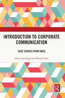 Introduction to Corporate Communication : Case Studies from India.