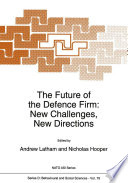 The Future of the Defence Firm: New Challenges, New Directions /