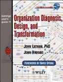 Organization diagnosis, design, and transformation /