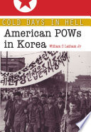 Cold days in hell : American POWs in Korea /