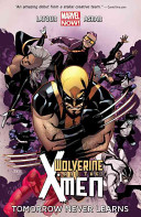Wolverine and the X-Men /