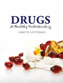 Drugs : a healthy understanding /