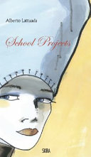 Alberto Lattuada : School projects /