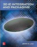 3D IC integration and packaging /