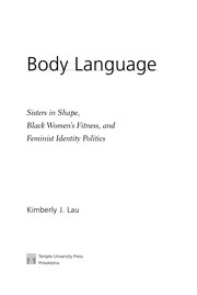 Body language : sisters in shape, black women's fitness, and feminist identity politics /