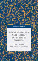 Re-orientalism and Indian writing in English /