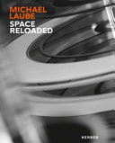 Michael Laube : space reloaded /