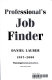 Professional's job finder, 1997-2000 /