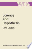 Science and Hypothesis : Historical Essays on Scientific Methodology /