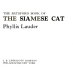 The Batsford book of the Siamese cat /