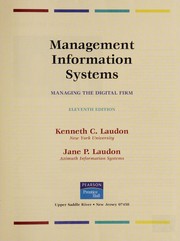 Management information systems : managing the digital firm /