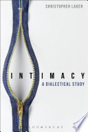 Intimacy : a dialectical study /