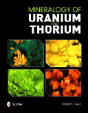 Mineralogy of uranium and thorium /