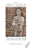 The man in the wall : poems /