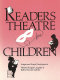 Readers theatre for children : scripts and script development /