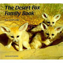 The desert fox family book /