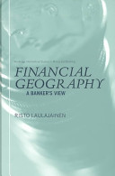 Financial geography : a banker's view /