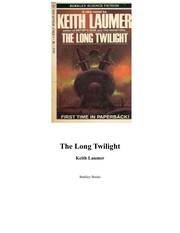 The long twilight / Keith Laumer.