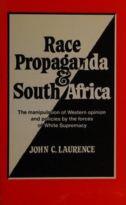 Race, propaganda and South Africa /