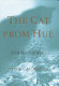 The cat from Hué : a Vietnam war story /
