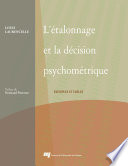 L'etalonnage et la decision psychometrique : exemples et tables /