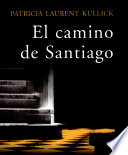El Camino de Santiago /