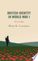 British identity in World War I : the Lost Boys /