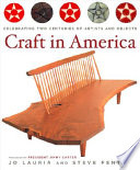 Craft in America : celebrating two centuries of artists and objejects /