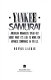 Yankee Samurai : American managers speak out about what it's like to work for Japanese companies in the U.S.A. /