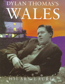 Dylan Thomas's Wales /