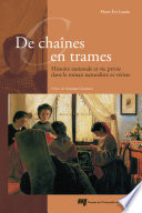 De chaînes en trames : histoire nationale et vie privee dans le roman naturaliste et veriste /