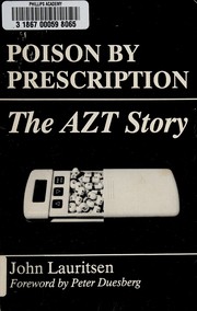 Poison by prescription : the AZT story /