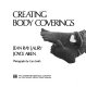 Creating body coverings /