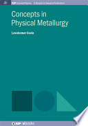 Concepts in physical metallurgy : concise lecture notes /