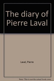 The diary of Pierre Laval /