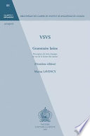 VSVS grammaire latine : description du latin classique en vue de la lecture des auteurs /