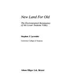 New land for old : the environmental renaissance of the Lower Swansea Valley /