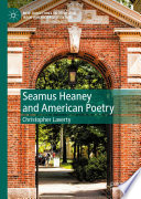 Seamus Heaney and American Poetry /