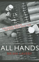 All hands : the lower deck of the Royal Navy since 1939 to the present day /