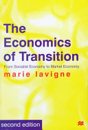 The economics of transition : from socialist economy to market economy /