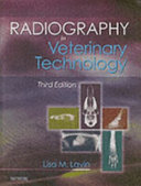 Radiography in veterinary technology /