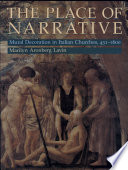 The place of narrative : mural decoration in Italian churches, 431-1600 /