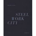 Steel / work / city /