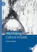 Hitchhiking : Cultural Inroads /