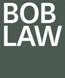 Bob law : a retrospective /