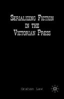 Serializing fiction in the Victorian press /